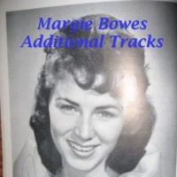 Margie Bowes - Additional Tracks